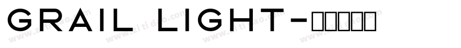 Grail Light字体转换
